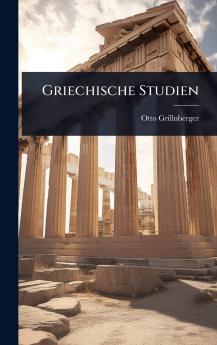 Griechische Studien