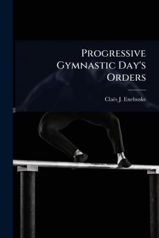 Progressive Gymnastic Day's Orders
