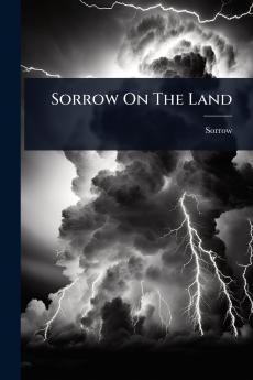 Sorrow On The Land