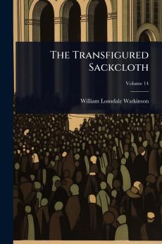 Transfigured Sackcloth
