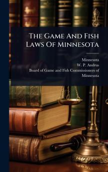 Game And Fish Laws Of Minnesota