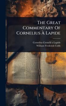Great Commentary Of Cornelius Ã&#128; Lapide