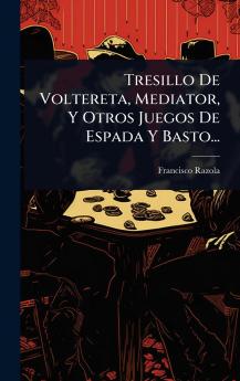 Tresillo De Voltereta Mediator Y Otros Juegos De Espada Y Basto...