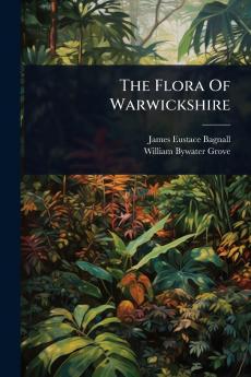 Flora Of Warwickshire