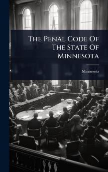 Penal Code Of The State Of Minnesota