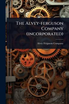 Alvey-ferguson Company (incorporated)