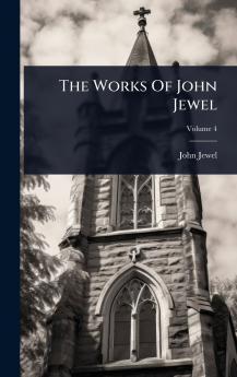 Works Of John Jewel