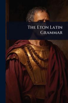 Eton Latin Grammar