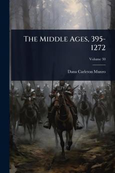 Middle Ages 395-1272