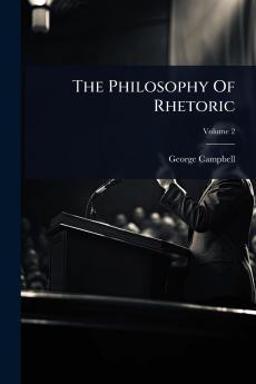 Philosophy Of Rhetoric