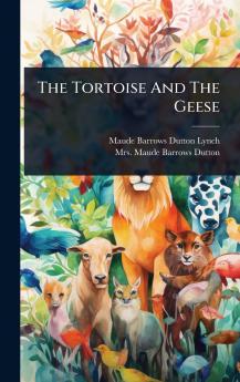 Tortoise And The Geese