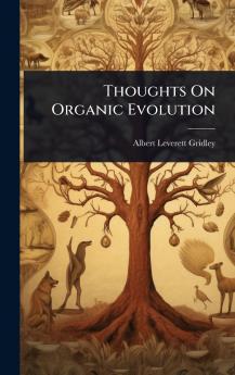 Thoughts On Organic Evolution