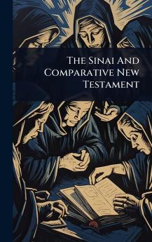 Sinai And Comparative New Testament