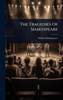 Tragedies Of Shakespeare