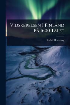Vidskepelsen I Finland PÃ 1600 Talet