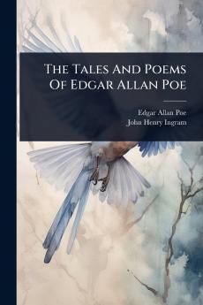 Tales And Poems Of Edgar Allan Poe