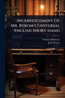 Abridgement Of Mr. Byrom's Universal English Short-hand