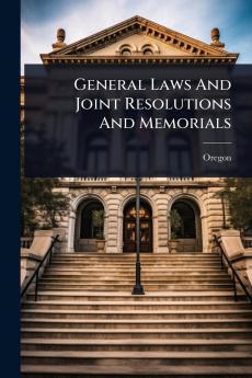 General Laws And Joint Resolutions And Memorials