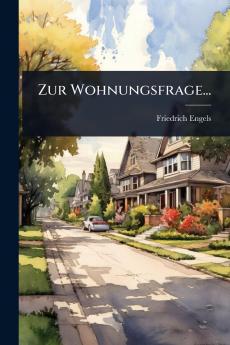 Zur Wohnungsfrage...
