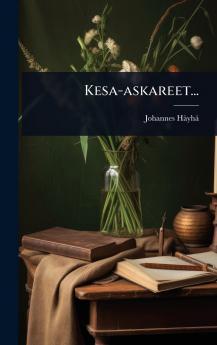 Kesa-askareet...