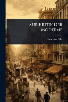 Zur Kritik Der Moderne