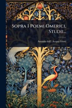 Sopra I Poemi Omerici Studii...