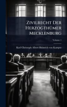Zivilrecht Der HerzogthÃ1/4mer Mecklenburg