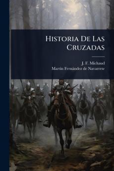 Historia De Las Cruzadas