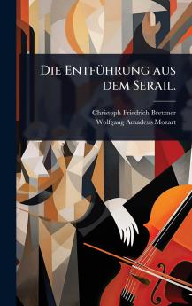 EntfÃ1/4hrung aus dem Serail.