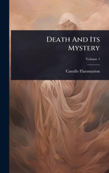 Death And Its Mystery