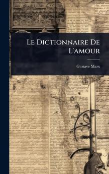 Dictionnaire De L'amour