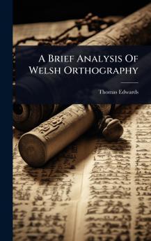 Brief Analysis Of Welsh Orthography