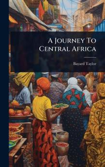 Journey To Central Africa