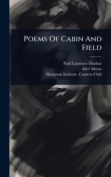 Poems Of Cabin And Field