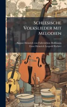 Schlesische Volkslieder Mit Melodien