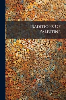 Traditions Of Palestine