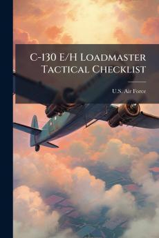 C-130 E/H Loadmaster Tactical Checklist