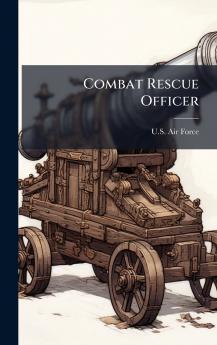 Combat Rescue Officer