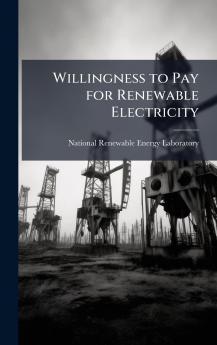 Willingness to Pay for Renewable Electricity