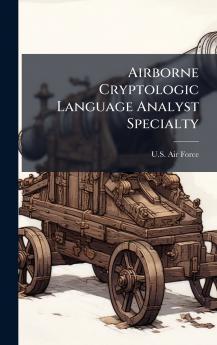Airborne Cryptologic Language Analyst Specialty