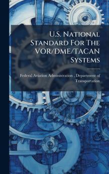 U.S. National Standard For The VOR/DME/TACAN Systems