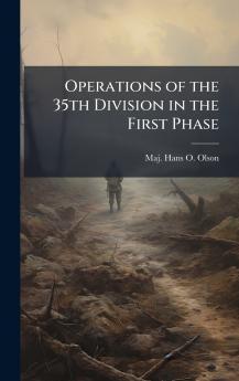 Operations of the 35th Division in the First Phase
