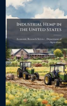 Industrial Hemp in the United States