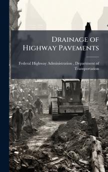 Drainage of Highway Pavements