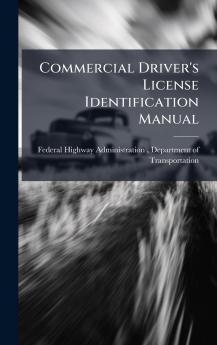 Commercial Driver's License Identification Manual