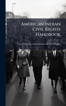 American Indian Civil Rights Handbook