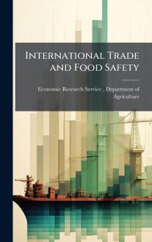 International Trade and Food Safety