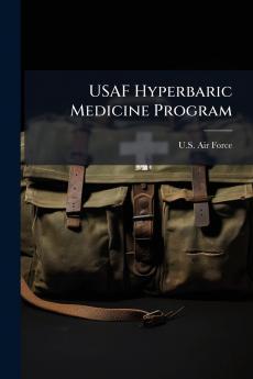 USAF Hyperbaric Medicine Program