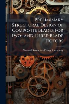 Preliminary Structural Design of Composite Blades for Two- and Three-Blade Rotors
