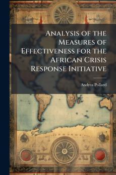 Analysis of the Measures of Effectiveness for the African Crisis Response Initiative